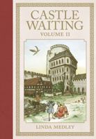 Castle Waiting, Vol. 2 1606994050 Book Cover