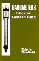 Barometers: Stick or Cistern Tube 0948382007 Book Cover
