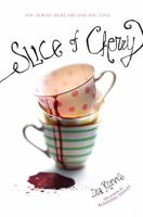 Slice of Cherry 1416986219 Book Cover