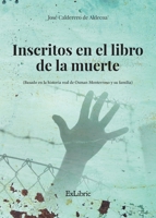 Inscritos en el libro de la muerte 8418470097 Book Cover
