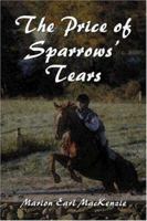 The Price of Sparrows' Tears 1413738079 Book Cover