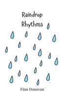 Raindrop Rhythms 369074508X Book Cover