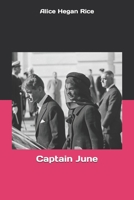 CAPTAIN JUNE By ALICE HEGAN RICE 1907 CHILDREN 9354205542 Book Cover