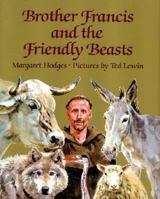 Brother Francis and the Friendly Beasts 0684191733 Book Cover
