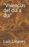 "Vivencias del dia a dia" B08VWYB1WL Book Cover
