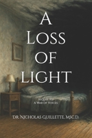 A Loss of Light (A War of Voices Series) B0G6Y6YY7Q Book Cover