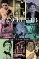 Manchester Stories 1905769415 Book Cover