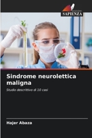 Sindrome neurolettica maligna 6205777614 Book Cover