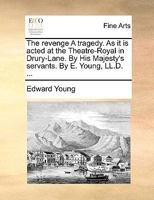 The Revenge: A Tragedy 1519144059 Book Cover