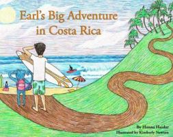 Earl's Big Adventure in Costa Rica 0980097509 Book Cover