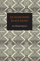 Re-Searching Black Music 1621903052 Book Cover