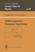 Multicomponent Transport Algorithms (Lecture Notes in Physics New Series M) 3662145103 Book Cover