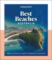 Lonely Planet Best Beaches Australia 1837587639 Book Cover