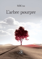 L'arbre pourpre B0BN5DR9T3 Book Cover