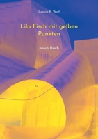 Lila Fisch mit gelben Punkten: Mein Buch 3754322249 Book Cover