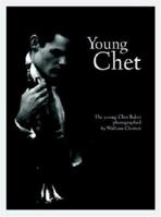Young Chet: The Young Chet Baker 388814860X Book Cover