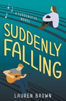 Suddenly Falling 1393994482 Book Cover