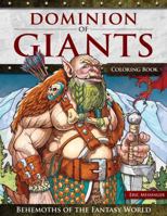 Dominion of Giants Coloring Book: Behemoths of the Fantasy World 1497202922 Book Cover