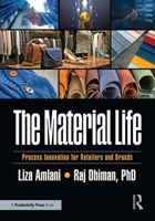 The Material Life: Process Innovation for Retailers and Brands 1041022867 Book Cover