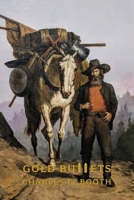 Gold bullets B0006AKIXI Book Cover