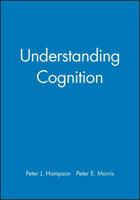 Understanding Cognition 0631157514 Book Cover