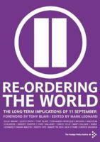 Re-ordering the World: The Long-term Implications of 11 September 1903558107 Book Cover