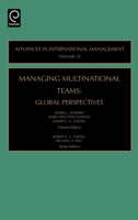 Managing Multinational Teams, Volume 18: Global Perspectives (Advances in International Management) 076231219X Book Cover