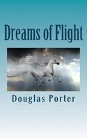 Dreams of Flight 1535082992 Book Cover
