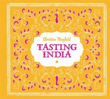 Tasting India 184091601X Book Cover
