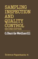 Sampling Inspection and Quality Control 0412149605 Book Cover