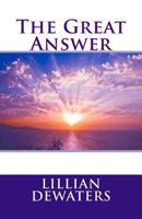 THE GREAT ANSWER - The message of Ontology 1169829899 Book Cover