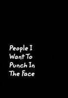 People I Want To Punch In The Face 0464358817 Book Cover