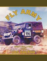 Fly Army: Army Rallying 144905451X Book Cover