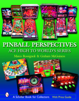 Pinball Perspectives: Ace High to World's Series 0764326090 Book Cover
