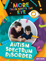 Autism (More Than Meets the Eye) 1534547614 Book Cover