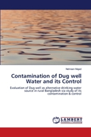 Contamination of Dug well Water and its Control 3659503657 Book Cover