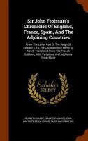 The Chronicles of England, France, Spain and the Adjoining Countries 1015279147 Book Cover