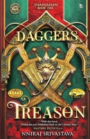 Daggers of Treason - Shahjahan Book One Gripping portrayal of the Mughal Era B0F7B2W45B Book Cover