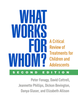 What Works for Whom?: A Critical Review of Treatments for Children and Adolescents 1593851669 Book Cover