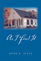 As I Find It 1413435068 Book Cover