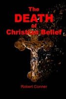 The Death of Christian Belief B0CF4FP67W Book Cover