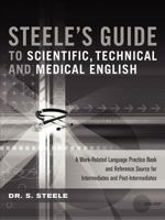 Steele's Guide to Scientific, Technical and Medical English 0956644309 Book Cover