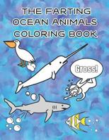 The Farting Ocean Animals Coloring Book 1731488912 Book Cover