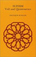 Le soufisme, voile et quintessence 0941532003 Book Cover