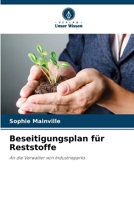 Beseitigungsplan für Reststoffe (German Edition) 6630338197 Book Cover