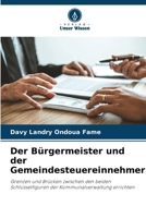 Der Bürgermeister und der Gemeindesteuereinnehmer 6207401727 Book Cover