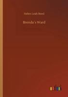 Brenda's Ward: A Sequel to Amy and Acadia 1518866190 Book Cover