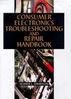 Consumer Electronics Troubleshooting & Repairing Handbook 0070158096 Book Cover