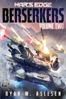 War's Edge: Berserkers: Volume 2 (Books 4-6) B0CKZ9FQKV Book Cover