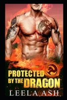 Protected by the Dragon B08NVDLTT7 Book Cover